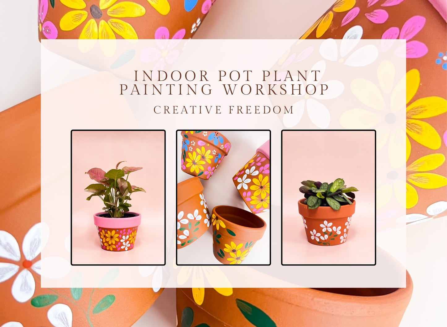 Indoor Pot Plant Painting Workshop - Creative Freedom
